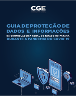 Guia de proteção de Dados e Informações - CGE