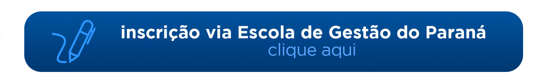 Inscrição via Escola de Gestão